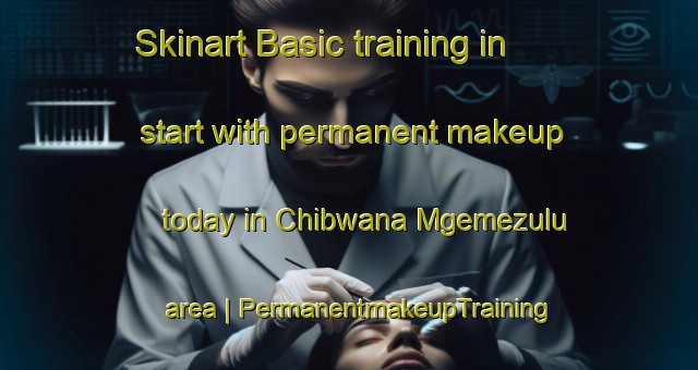 Skinart Basic training in start with permanent makeup today in Chibwana Mgemezulu area | PermanentmakeupTraining | PermanentmakeupClasses | SkinartTraining-Malawi